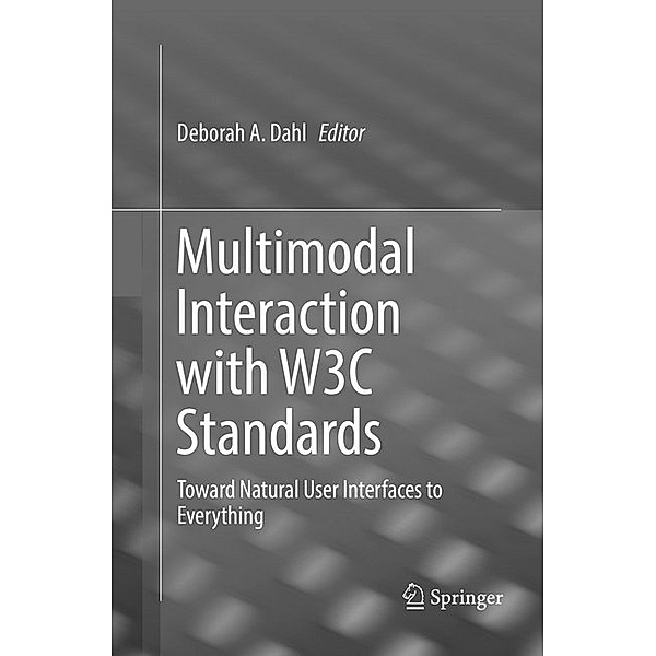 Multimodal Interaction with W3C Standards