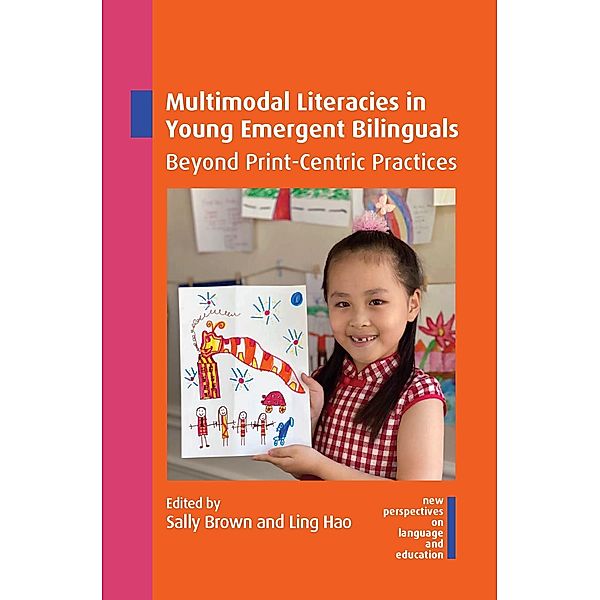 Multimodal Literacies in Young Emergent Bilinguals / New Perspectives on Language and Education Bd.105