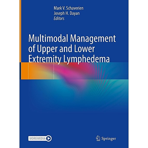 Multimodal Management of Upper and Lower Extremity Lymphedema
