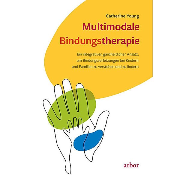 Multimodale Bindungstherapie, Catherine Young