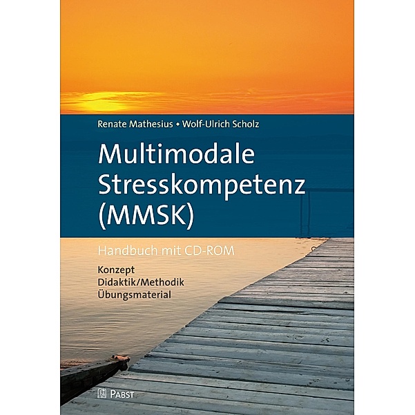 Multimodale Stresskompetenz (MMSK), Renate Mathesius, Wolf-Ulrich Scholz