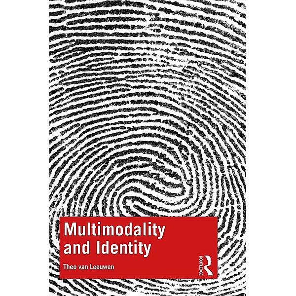 Multimodality and Identity, Theo van Leeuwen