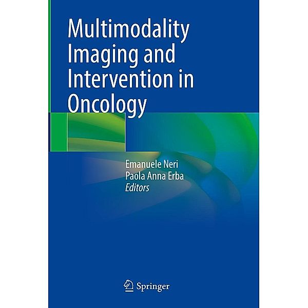 Multimodality Imaging and Intervention in Oncology