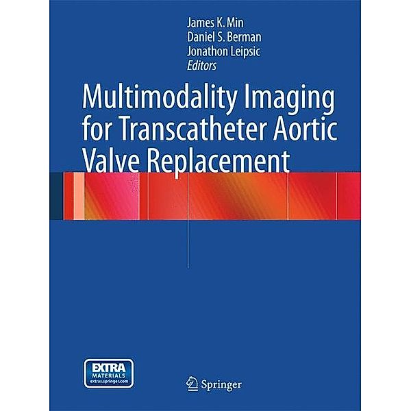 Multimodality Imaging for Transcatheter Aortic Valve Replacement