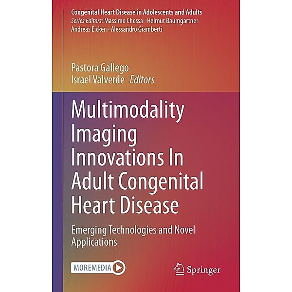 Multimodality Imaging Innovations In Adult Congenital Heart Disease / Congenital Heart Disease in Adolescents and Adults