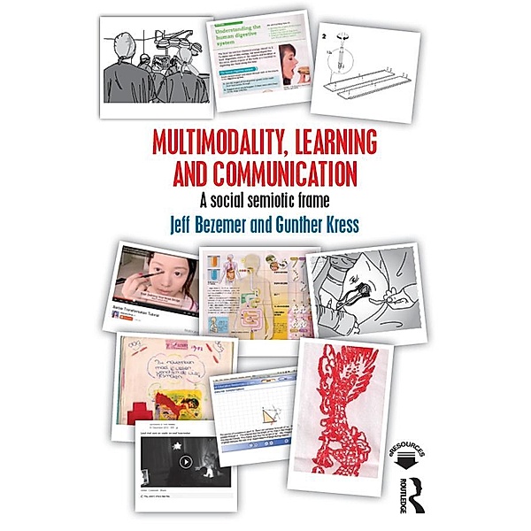 Multimodality, Learning and Communication, Jeff Bezemer, Gunther Kress