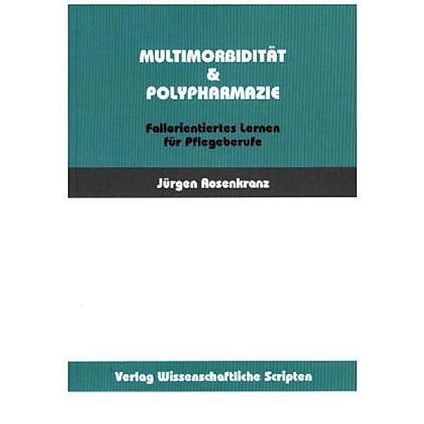 MULTIMORBIDITÄT & POLYPHARMAZIE, Jürgen Rosenkranz