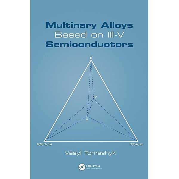 Multinary Alloys Based on III-V Semiconductors, Vasyl Tomashyk