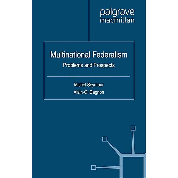 Multinational Federalism / Comparative Territorial Politics, Alain-G Gagnon