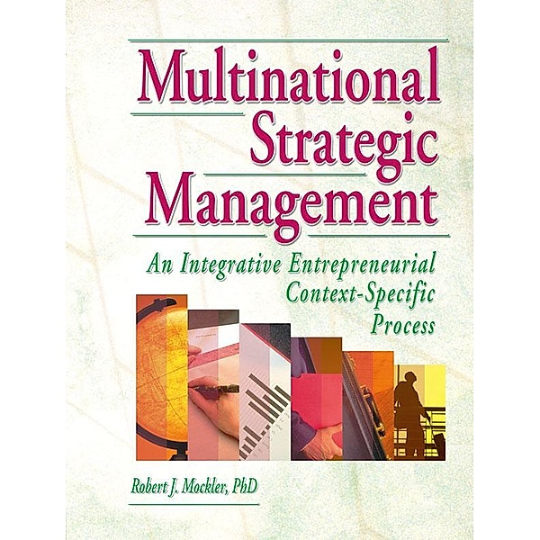 Multinational Strategic Management, Erdener Kaynak, Robert Mockler, Dorothy G Dologite