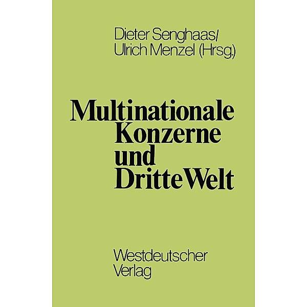 Multinationale Konzerne und Dritte Welt, Dieter Senghaas, Ulrich Albrecht
