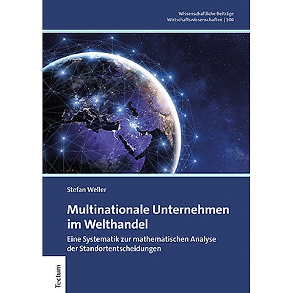 Multinationale Unternehmen im Welthandel, Stefan Weller