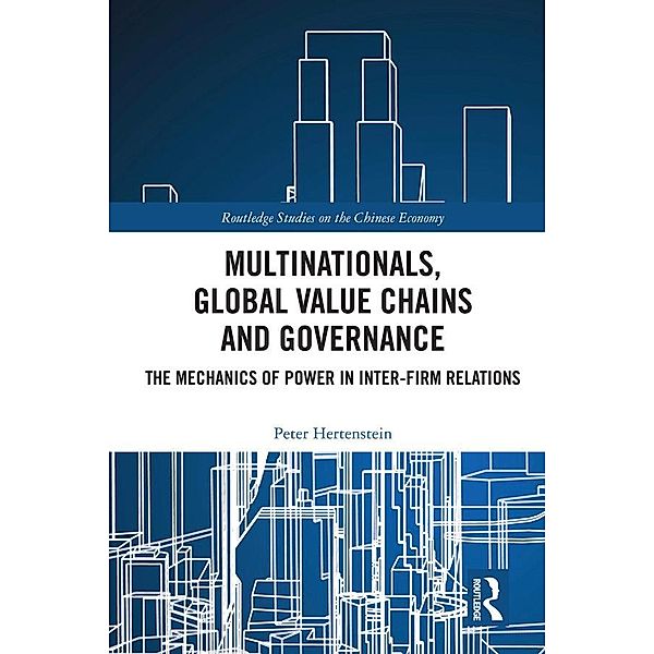 Multinationals, Global Value Chains and Governance, Peter Hertenstein