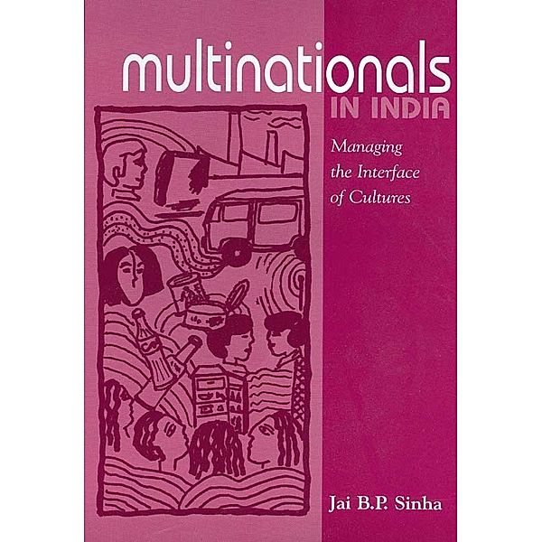 Multinationals in India, Jai B P Sinha