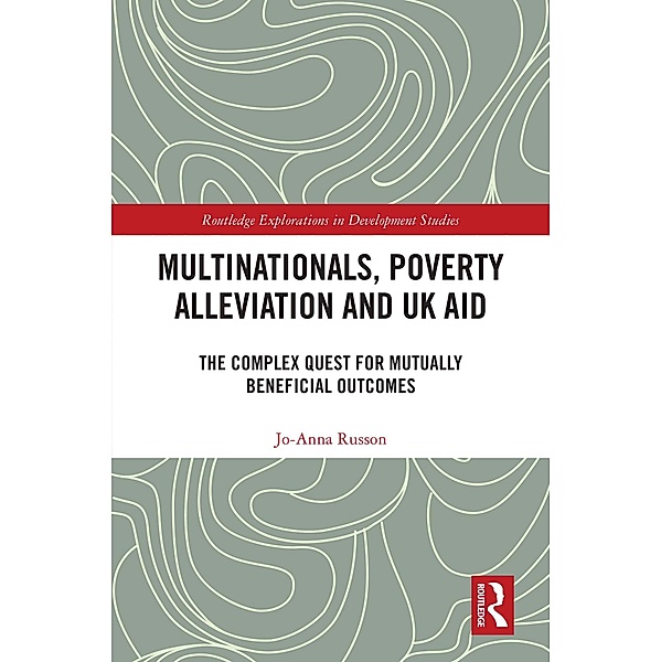 Multinationals, Poverty Alleviation and UK Aid, Jo-Anna Russon