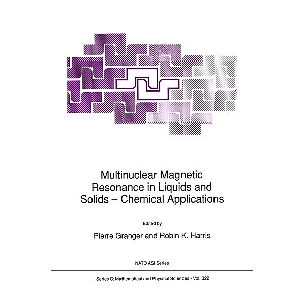 Multinuclear Magnetic Resonance in Liquids and Solids - Chemical Applications / Nato Science Series C: Bd.322
