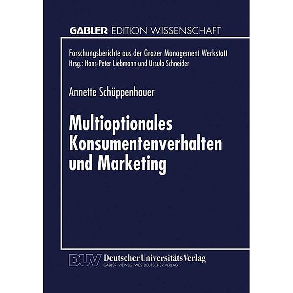 Multioptionales Konsumentenverhalten und Marketing, Annette Schüppenhauer
