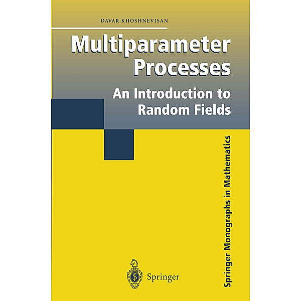 Multiparameter Processes, Davar Khoshnevisan