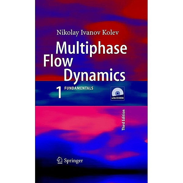 Multiphase Flow Dynamics 1, Nikolay Ivanov Kolev