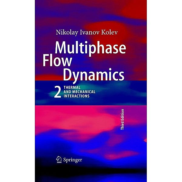 Multiphase Flow Dynamics 2, Nikolay Ivanov Kolev