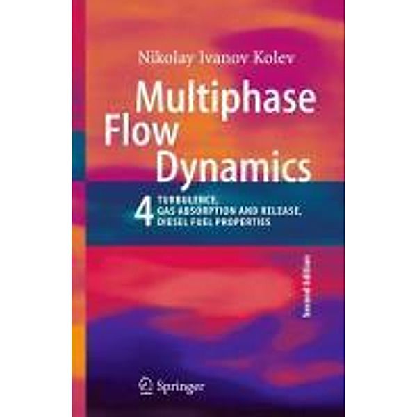 Multiphase Flow Dynamics 4, Nikolay Ivanov Kolev