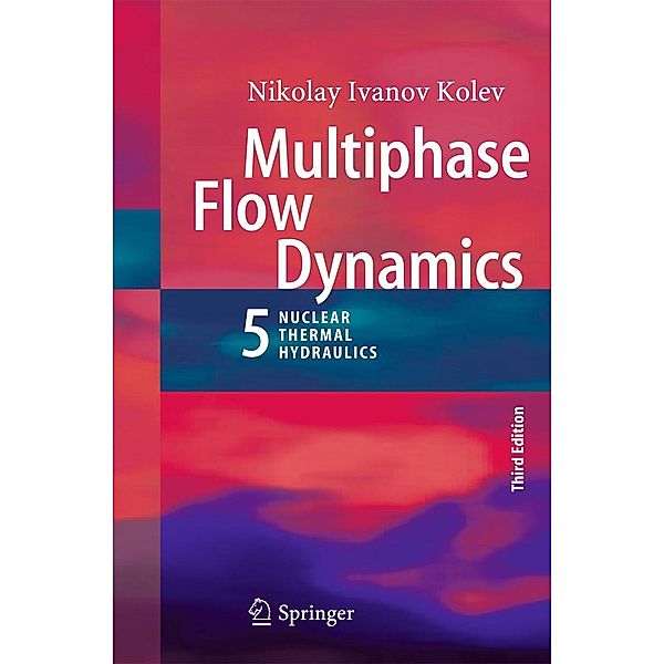 Multiphase Flow Dynamics 5, Nikolay Ivanov Kolev