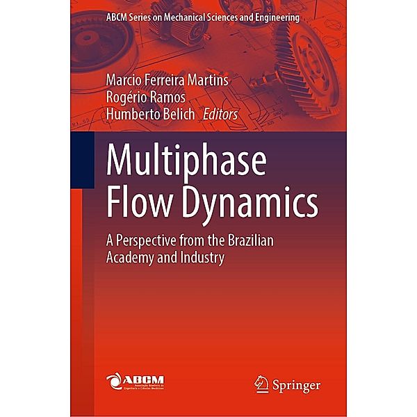 Multiphase Flow Dynamics / Lecture Notes in Mechanical Engineering