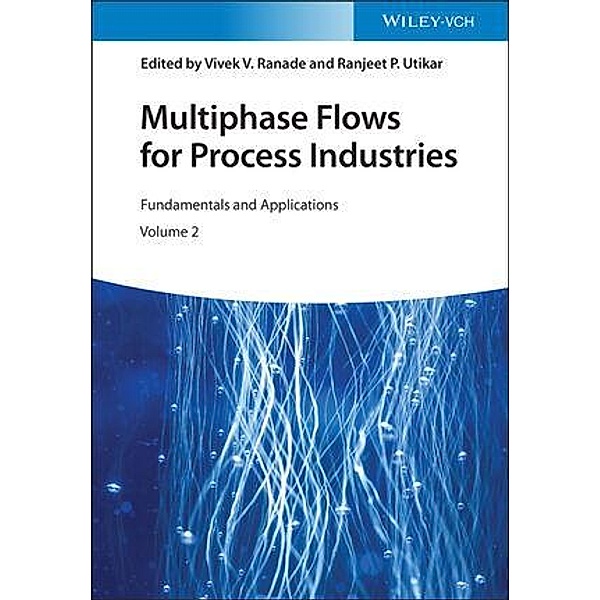 Multiphase Flows for Process Industries, 2 Teile