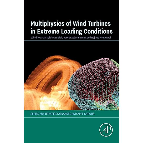 Multiphysics of Wind Turbines in Extreme Loading Conditions