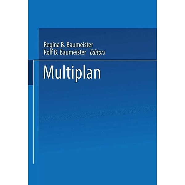 Multiplan, Regina B. Baumeister, Rolf B. Baumeister