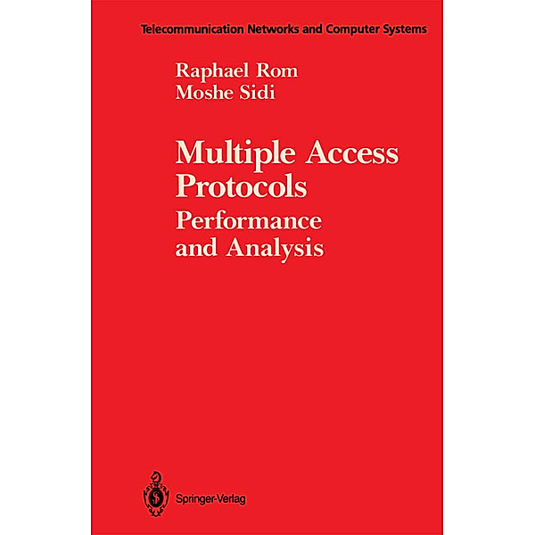 Multiple Access Protocols, Raphael Rom, Moshe Sidi