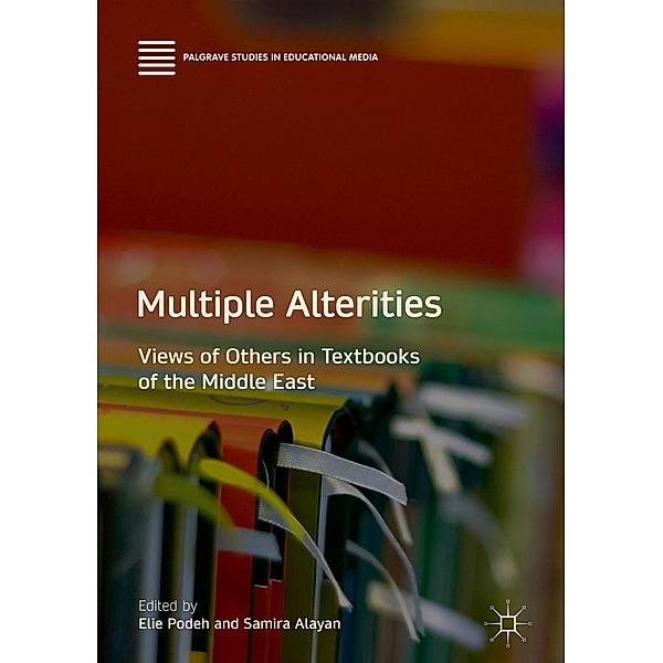 Multiple Alterities / Palgrave Studies in Educational Media