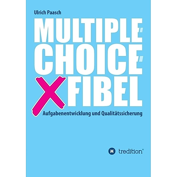 Multiple-Choice-Fibel, Ulrich Paasch
