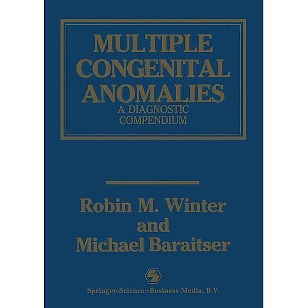 Multiple Congenital Anomalies, Robin M. Winter, Michael Baraitser