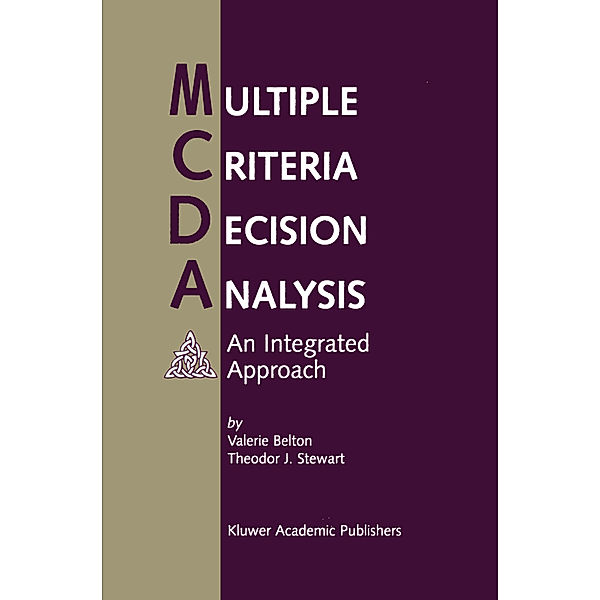 Multiple Criteria Decision Analysis, Valerie Belton, Theodor Stewart