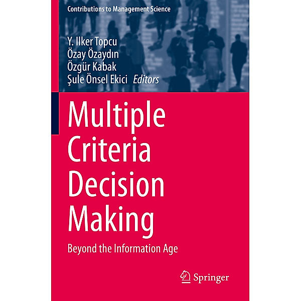 Multiple Criteria Decision Making