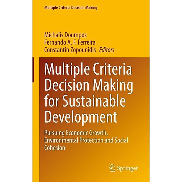 Multiple Criteria Decision Making for Sustainable Development / Multiple Criteria Decision Making