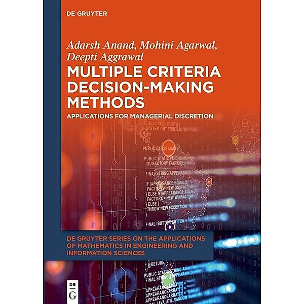 Multiple Criteria Decision-Making Methods, Adarsh Anand, Mohini Agarwal, Deepti Aggrawal