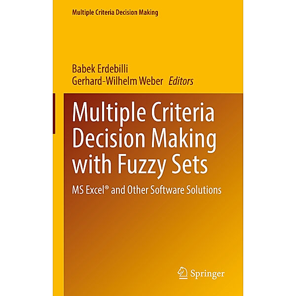 Multiple Criteria Decision Making with Fuzzy Sets