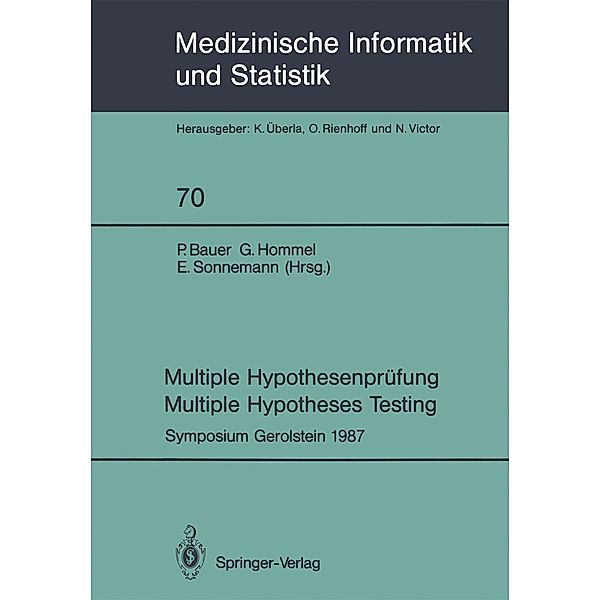 Multiple Hypothesenprüfung / Multiple Hypotheses Testing / Medizinische Informatik, Biometrie und Epidemiologie Bd.70