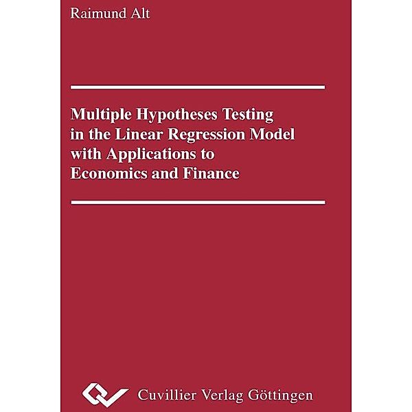 Multiple Hypotheses Testing in the Linear Regression Model with Applications to Economics and Finance