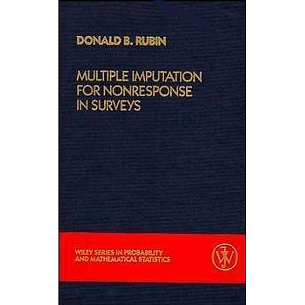 Multiple Imputation for Nonresponse in Surveys / Wiley Series in Probability and Statistics, Donald B. Rubin
