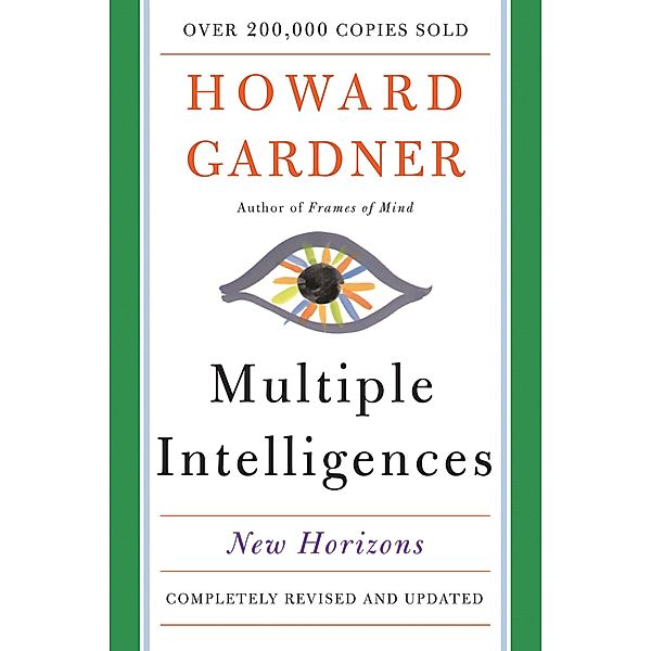 Multiple Intelligences, Howard E Gardner