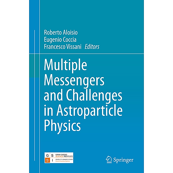Multiple Messengers and Challenges in Astroparticle Physics