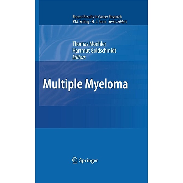 Multiple Myeloma / Recent Results in Cancer Research Bd.183