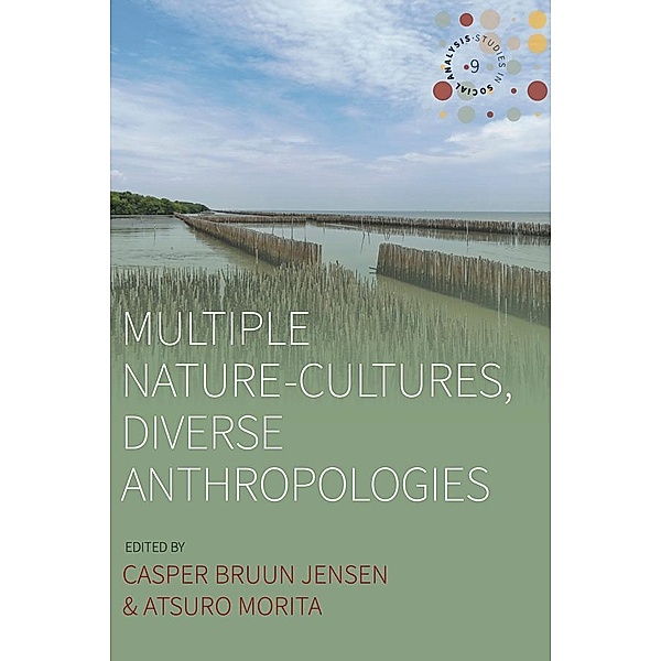 Multiple Nature-Cultures, Diverse Anthropologies / Studies in Social Analysis Bd.9