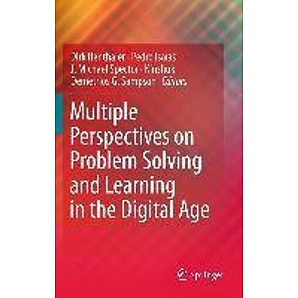 Multiple Perspectives on Problem Solving and Learning in the Digital Age, Dirk Ifenthaler