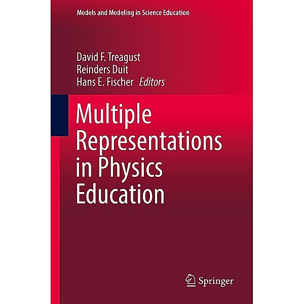 Multiple Representations in Physics Education / Models and Modeling in Science Education Bd.10