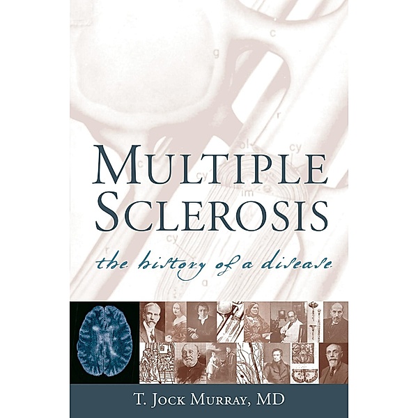 Multiple Sclerosis, T. Jock Murray