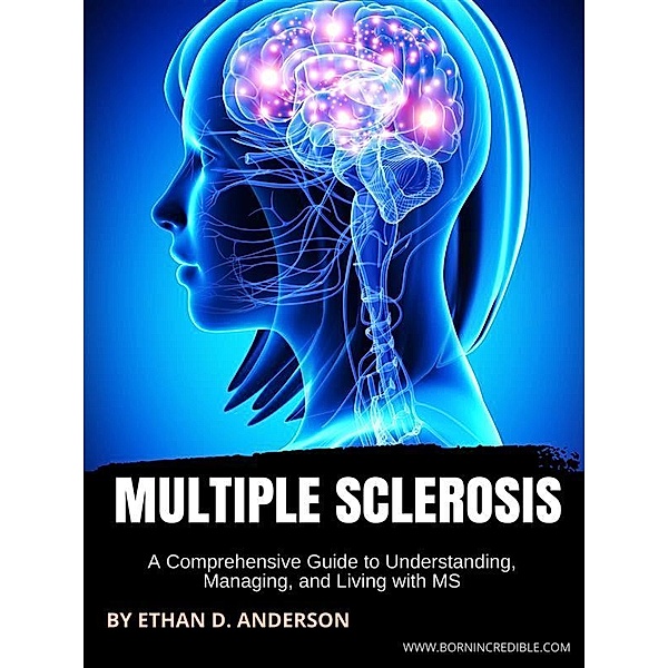 Multiple Sclerosis, Ethan D. Anderson